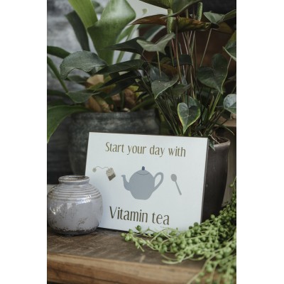 Металлическая табличка Start your day with vitamin tea