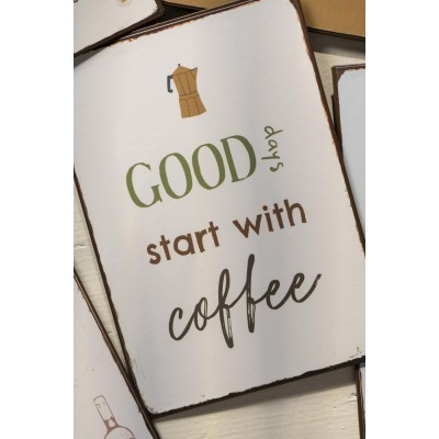 Металлическая табличка Good days start with Coffee